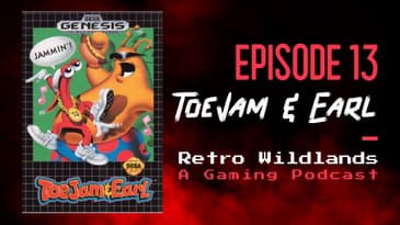 Retro Wildlands Podcast Ep.13 - ToeJam & Earl