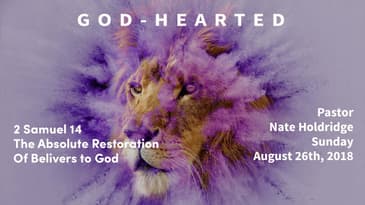 2 Samuel 14 -- The Absolute Restoration Of Believers To God