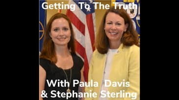 Getting To The Truth With Paula  Davis & Stephanie Sterling