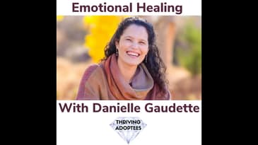 Emotional Freedom With Danielle Gaudette