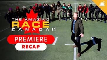 The Amazing Race Canada: Season 11 Premiere Recap