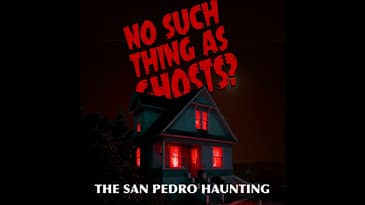 The San Pedro Haunting