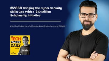 2868: Bridging the Gap: OPSWAT's $10 Million Cybersecurity Scholarship Initiative