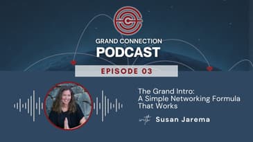 The Grand Intro: A Simple Networking Formula That Works | 003