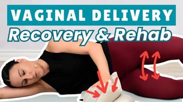 Home Rehab After Vaginal Delivery | 5 Gentle Exercises for Recovery