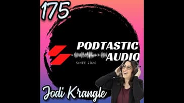 175 Creating Audio That Connects: Jodi Krangle’s Guide to Building a Lasting Podcast Audience...