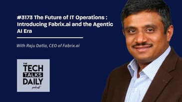 3173: The Future of IT Operations – Introducing Fabrix.ai and the Agentic AI Era