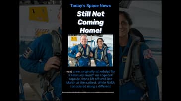Their Stay on the ISS Has Been Extended ....Again!