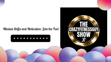 Mindset Shifts and Motivation: Join the Fun! | CrazyFitnessGuy® | Autistic Wellness & Fitness...
