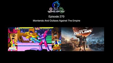 Episode 270   Montendo And Outlaws Against The Empire