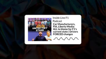 Inside Line F1 Podcast - Car Manufacturers, FIA, Liberty Media: ALL to blame for F1's current...