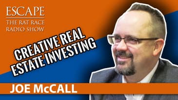 Joe McCall , Creative Real Estate Investing