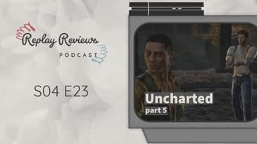S04 E23: Monsters Aplenty | Uncharted 1 | Part 5