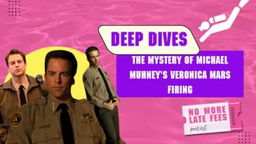 Deep Dives: The Mystery of Michael Muhney's Veronica Mars Firing (Bonus)
