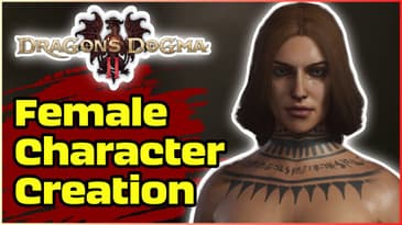 Dragon's Dogma 2 Character Creation Condensed