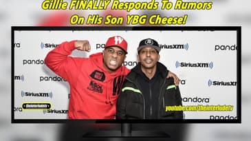 Gillie FINALLY Responds To Rumors On His Son YBG Cheese!