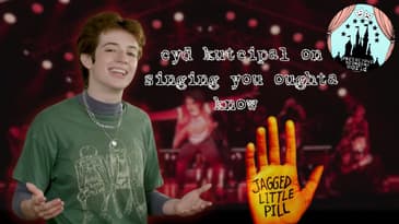 cyd kutcipal on singing you oughta know in jagged little pill