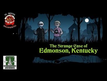 ADR Episode 278: The Strange Case of Edmonson, Kentucky