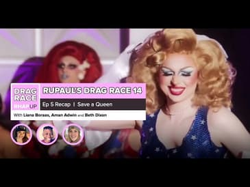 RuPaul’s Drag Race 14 | Episode 5 Recap