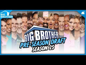 BB25 Cast Draft | Big Brother 25