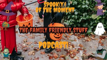 Spook(y) Of The Moment finale: over time edition