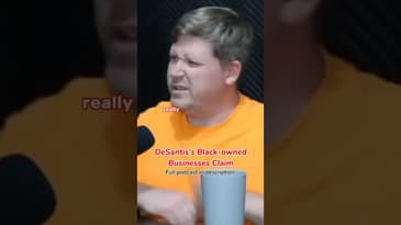 Ron DeSantis claimed Florida has more black-owned businesses than any other state