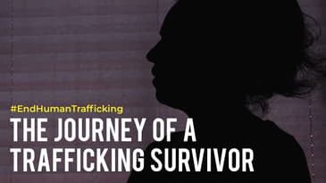 The Journey of a Trafficking  Survivor