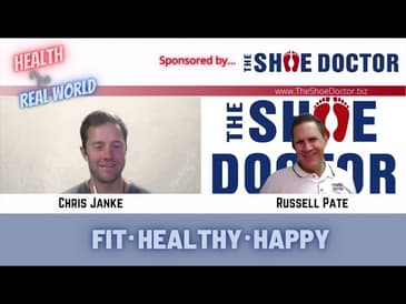 Health in the Real World with Chris Janke and Russell Pate