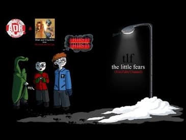 ADR Episode 175: the little fears (YouTube Channel)