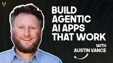 Building Agentic Apps With Craft: Field Stories from Austin Vance, Co-Founder or Focused
