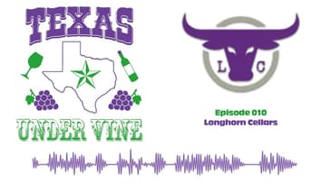 Episode 010 - HC - Longhorn Cellars