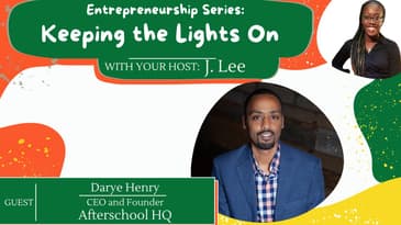 S 4 EP 13: The Entrepreneurship Series: Keeping The Lights One feat. Darye Henry