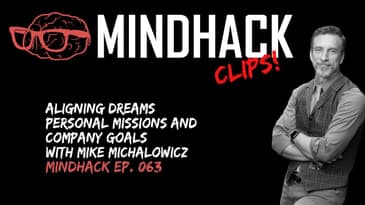 Aligning Dreams: Personal Missions and Company Goals with Mike Michalowicz