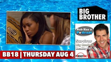 Big Brother 18 Thursday Week 6 Eviction | BB18 Episode 21 Recap w/ Jordan Parhar | August 4, 2016
