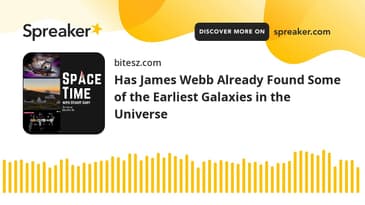 Has James Webb Already Found Some of the Earliest Galaxies in the Universe