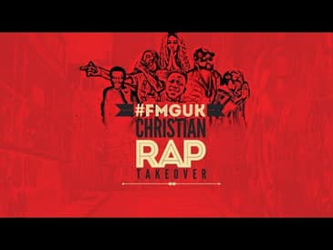 #FMGUK Christian Rap Takeover @CreationFestUK