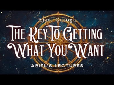 The Master Key To Getting What You Want: Your All Inclusive Power