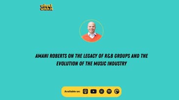 Amani Roberts on the Legacy of R&B Groups and the Evolution of the Music Industry