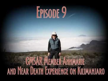 Episode 9 - Anne Marie - Near Death Experience on Kilimanjaro