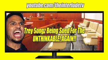 Trey Songz Being Sued For The UNTHINKABLE! AGAIN!!
