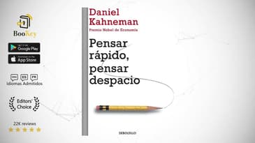 Resumen y reseña de&nbsp;Pensar rápido, pensar despacio-Cómo tomamos las decisiones