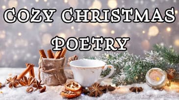 🎄Cozy Christmas Poetry🎄 | 3 Heartwarming Holiday Poems