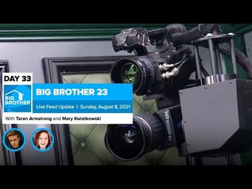 Big Brother 23 Day 33 Live Feed Update | Aug 8, 2021