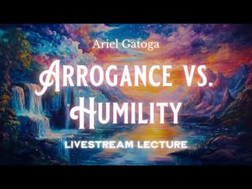 Arrogance vs. Humility