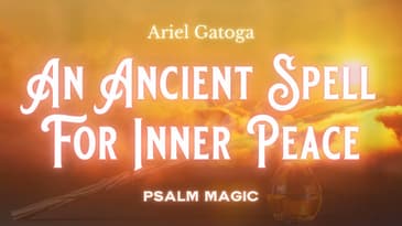 Psalm 39: Ancient Psalm Magic for Inner Peace