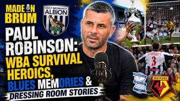 Paul Robinson: WBA Survival Heroics, Blues Memories & Dressing Room Stories