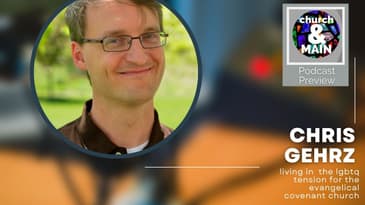 Podcast Preview: Living in the (Sexual) Tension with Chris Gehrz