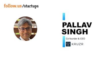 Pallav Singh - Co-founder and CEO - Kruzr on follow.us/startups