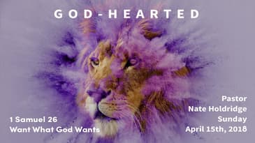 1 Samuel 26 -- Want What God Wants