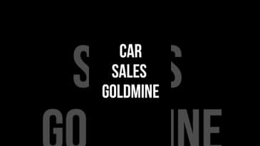 CAR SALES GOLDMINE  #dealership #podcast #carsales #carsalesman